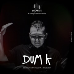 Dum K / @Solarium x @TerrazaVIP 30.06.2024