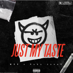 MoneyBallinBoyzz feat. RubyJone$- Just My Taste