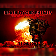 Totmacha & Bakalla Live @ Death To Our Enemies (2003)
