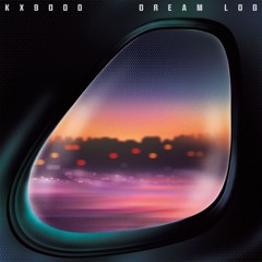 KX9000 - Dream Log EP