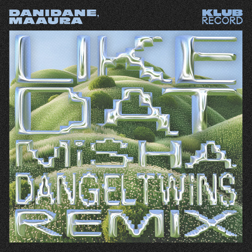 DANIDANE, MAAURA - LIKE DAT (MISHA & DANGEL TWINS REMIX)