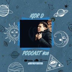 Igor D - Sincity Guest Podcast # 08