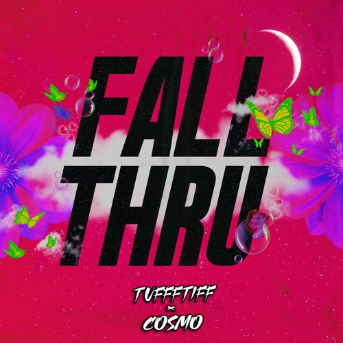 FALL THRU