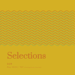 Selections