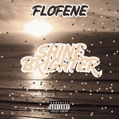 Shine Brighter (Beat. By Yung Nab