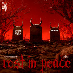 Psychoweapon & MJMX - REST IN PEACE