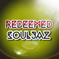 Redeemed Souljaz: J Christian, JL & Life Wordz -We Ready