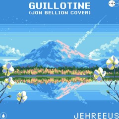 Guillotine (Jon Bellion Cover)
