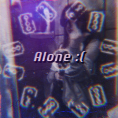 Alone - King Locus