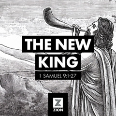 Prophet, Priest, & Judge |The New King, 1 Sam 9:1-27 |  Week 13