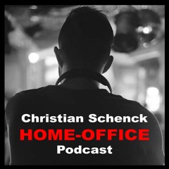 Christian Schenck's - Home-Office Podcast - 2021-04-27