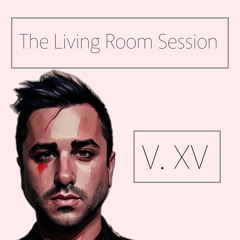 The Living Room Session V. XV