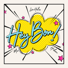 Hey Bon! feat. MIO & Hikaru (Instrumental)