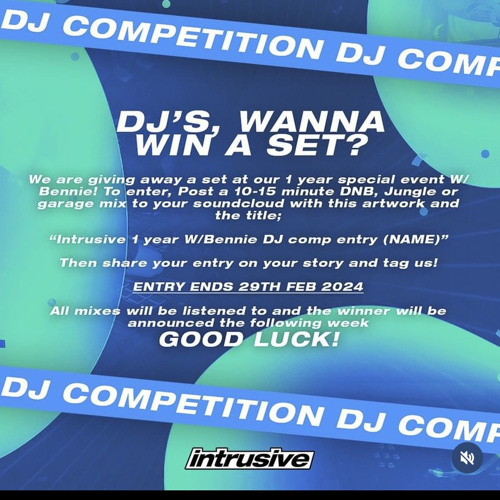 Intrusive 1 year W/Bennie DJ Comp Entry MANLIKEMASSEY