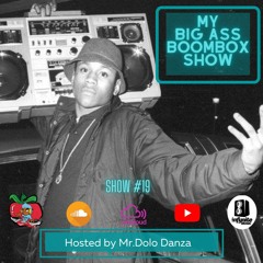 My Big Ass Boombox Show #19