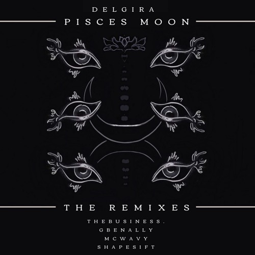 Pisces Moon (TheBusiness. Remix)