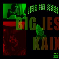 Tous Les Jours - Kaix x Big Jes