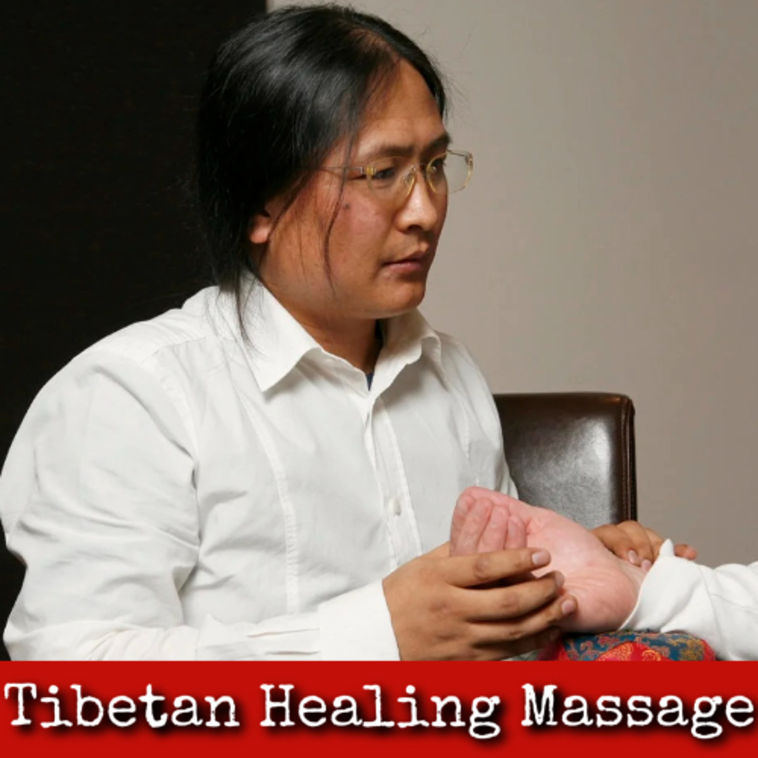 Ep333: Tibetan Healing Massage - Dr Nida Chenagtsang