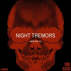 Night Tremors IV (Mix + Edit Pack)