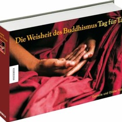 Die Weisheit des Buddhismus Tag für Tag Ebook