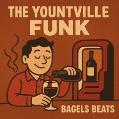 Yountville funk! Get tipsy!