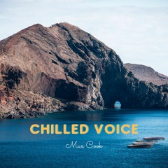 Chilled Voice