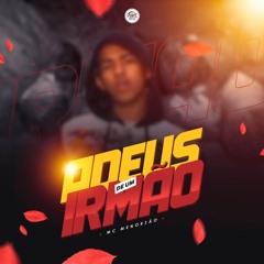 Mc Menozão - Adeus de um Irmão