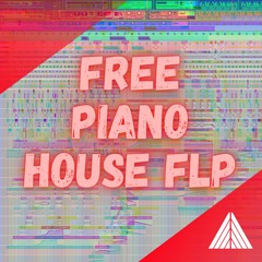 Free Piano House FLP (Lucas & Steve/Felix Rivera/BrageAndre Style) - Kord