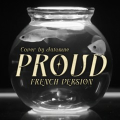 Leroy Sanchez - Proud (French Cover)