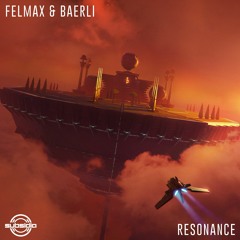 Felmax & Baerli - Resonance