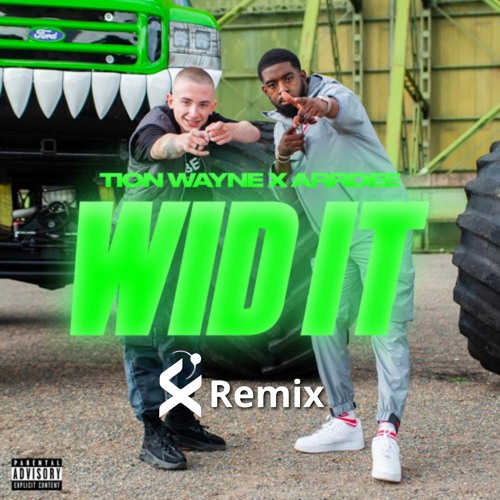 Wid It (iX Flip) - Ardee X Tion Wayne