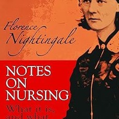 [Pdf]$$ Notes on Nursing: What It Is, and What It Is Not (Dover Books on Biology) (PDFKindle)-R