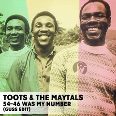Toots & the Maytals - 54-46 Was My Number (Guss edit)
