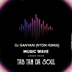 DJ TAB TAN DA SOUL( Ntoni Remix ).mp3