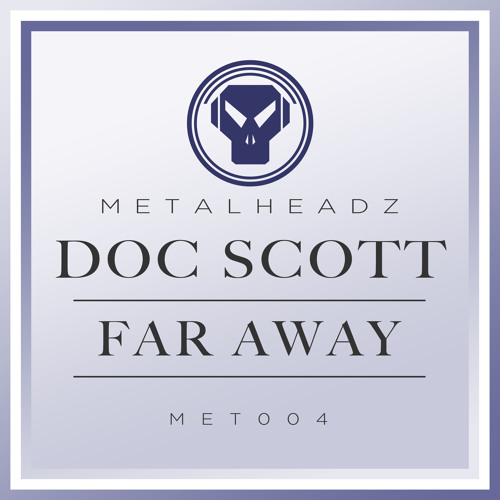 Stream Far Away (2015 Remaster) by Doc Scott | Listen online for