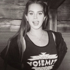 You & Me- Lana del rey
