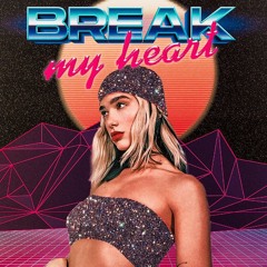 Dua Lipa - Break My heart (KYMO REMIX) FREE DOWNLOAD!