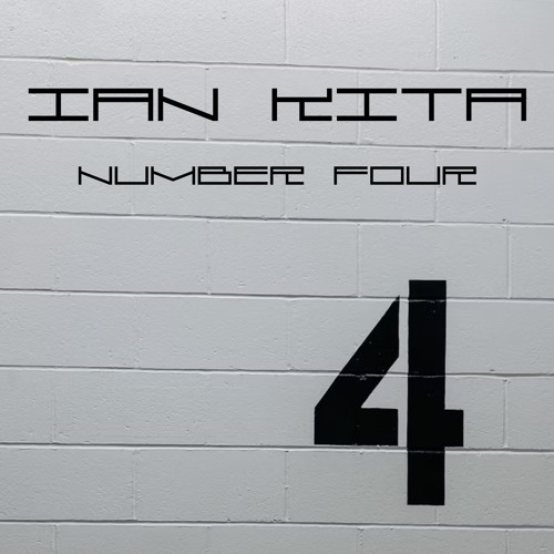 Ian Kita - Number Four (Original Mix)