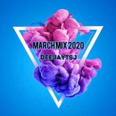 March Mix 2020 - DEEJAYTSJ