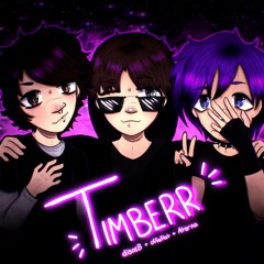 Timberr! (with disoc8 & Aterna)