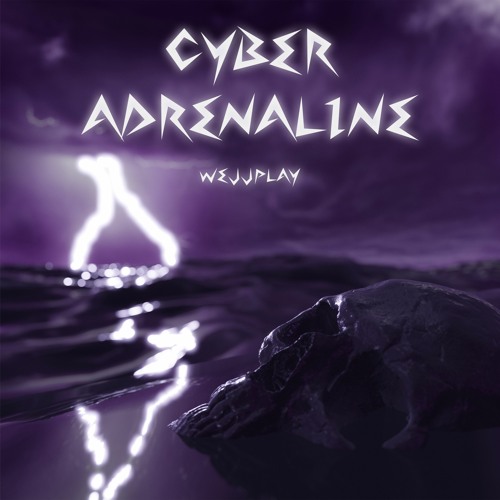 WEJJPLAY － Cyber Adrenaline