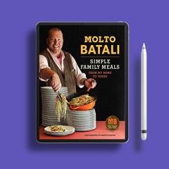 Molto Batali: Simple Family Meals from My Home to Yours. Freebie Alert [PDF]