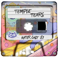 Katercast 81 - Temple Tears - 11 Jahre Rebellion der Träumer Spezial Edition