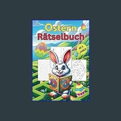 {READ} ⚡ Ostern Rätselbuch: Spannender Rätselspaß für Entdecker ab 8 Jahren – mit Sudoku, Wortsuch