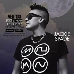 JACKIE SPADE - VERTIGO LIVE STREAM