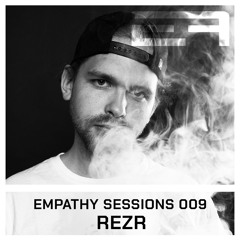 Empathy Sessions 009: RezR