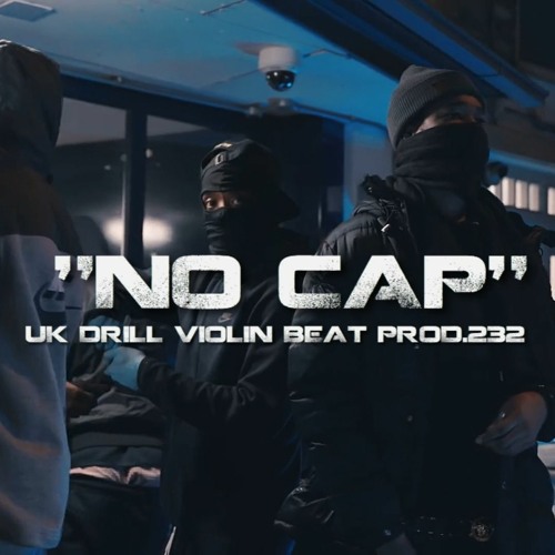 UK DRILL "NO CAP" Skepta x M24 x Pop Smoke x Fredo x Dave VIOLIN BEAT prod.232 (Sale)