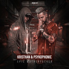 [DQX047] Kristhan & PsykoPhonic - Epic Motherfucker