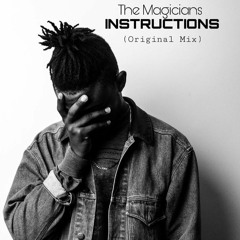 The Magicians - Instructions(Original Mix)