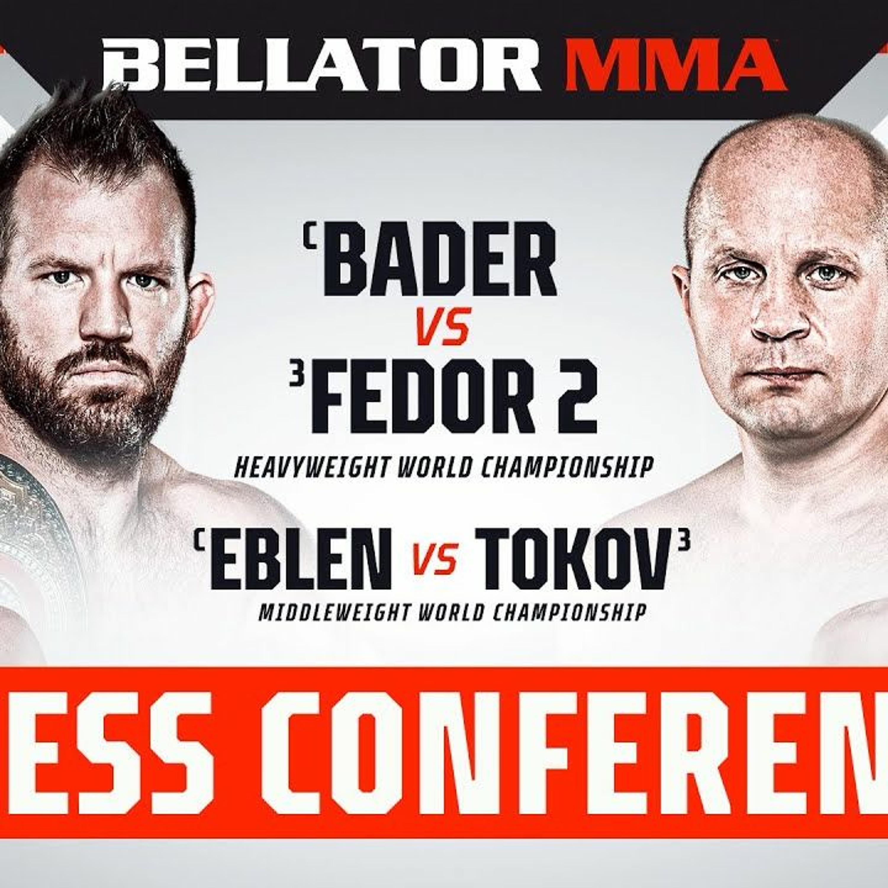 Press Conference Bellator 290: Bader vs. Fedor 2 | #Bellator290 #BellatorMMA #BellatorNation episode artwork